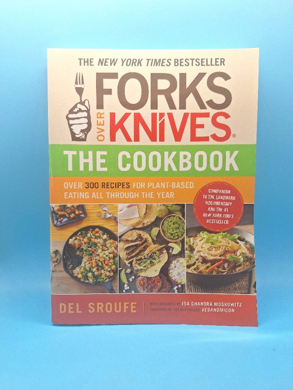 Forks Over Knives―The Cookbook by Del Sroufe, paperback